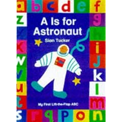 A is for Astronaut (Picture books)