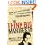 The Think Big Manifesto: Think You Can't Change Your Life (and the World)? Think Again