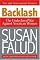 Backlash: The Undeclared War Against American Women