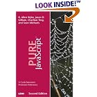 Click here to buy Pure JavaScript (2nd Edition) by R. Allen Wyke, Charlton Ting, Jason D. Gilliam, and Sean Michaels.