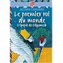 Le premier roi du monde : L'�pop�e de Gilgamesh