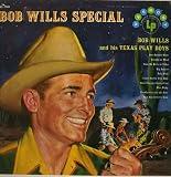 Bob Wills Special