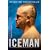 Iceman: My Fighting Life