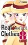 Real Clothes 8 (クイーンズコミックス)