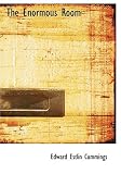 The Enormous Room (Large Print Edition)