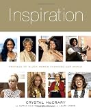 Inspiration: Profiles of Black Women Changing Our World Inspiration: Profiles of Black Women Changing Our World
