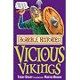 The Vicious Vikings (Horrible Histories) (Horrible Histories) (Horrible Histories)