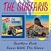 Surfers Rule/Gone With the Wave
