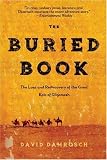 The Buried Book: The Loss and Rediscovery of the Great Epic of Gilgamesh