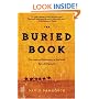 The Buried Book: The Loss and Rediscovery of the Great Epic of Gilgamesh