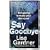 Say Goodbye