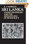 Sri Lanka--Ethnic Fratricide and the...