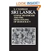 Sri Lanka--Ethnic Fratricide and the Dismantling of Democracy