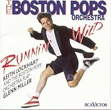 Runnin` Wild The: Boston Pops Orchestra