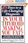Is Your Thyroid Making You Fat: The Doctor's 28-Day Diet that Tests Your Metabolism as You Lose Weight