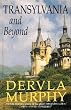 Transylvania and Beyond