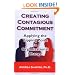 Creating Contagious Commitment: Applying the Tipping Point to Organizational Change