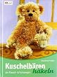 Kuschelb�ren h�keln: Aus Flausch- & Fransengarn
