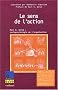 Le sens de l'action : Karl Weick : sociopsychologie de l'organisation