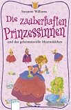 Die zauberhaften Prinzessinnen und das geheimnisvolle Meerm&auml;dchen - Suzanne Williams