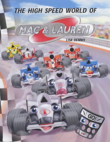 The High Speed World of Mac and Lauren (Mac & Lauren)