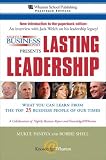Nightly Business Report Presents Lasting Leadership: What You Can Learn from the Top 25 Business People of our Times (Wharton School Publishing Paperbacks)