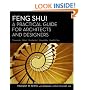 Feng Shui: A Practical Guide for Architects and Designers