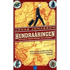 Hundra�ringen som klev ut genom f�nstret och f�rsvann (schwedische Ausgabe)