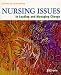 Nursing Issues in Leading and Managing Change