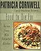 Books : Food To Die For: Secrets from Kay Scarpetta's Kitchen