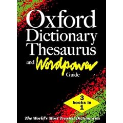 Oxford Dictionary, Thesaurus and Wordpower Guide (Dictionary/Thesaurus)