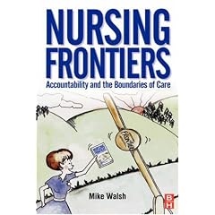 Nursing Frontiers: Accountability and the Boundaries of Care