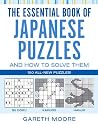 The Essential Book of Japanese Puzzles and How to Solve Them