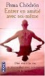 Entrer en amiti� avec soi-m�me