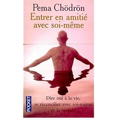 Entrer en amiti� avec soi-m�me
