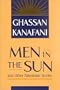 Men in the Sun and Other Palestinian Stories