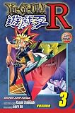 : Yu-Gi-Oh!: R, Vol. 3 (Yu-Gi-Oh! (Graphic Novels))