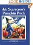 Jeb Scarecrow's Pumpkin Patch (Sandpiper)