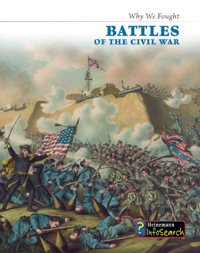 Battles of the Civil War (Why We Fought: The Civil War (Library))