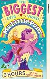My Little Pony - The Biggest Ever My Little Pony Video [VHS]