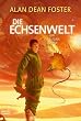 Die Echsenwelt: Ein Pip & Flinx Roman