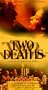 Two Deaths [VHS]