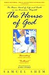 The House of God: The Classic Novel of Life and Death in an American Hospital