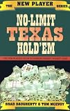No-Limit Texas Hold'em: The New Player's Guide to Winning Poker's Biggest Game (The New Players Series)