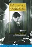 Exils et territoires : Le Cinéma d'Amos Gitai