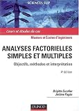 Analyses factorielles simples et multiples : Objectifs, méthodes et interprétation