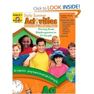 Daily Summer Activities Moving from Kindergarten to 1st Grade Jo Ellen Moore, Marilyn Evans and Jo Larsen