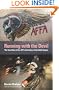 Running with the Devil: The True Story of the ATF's Infiltration of the Hells Angels