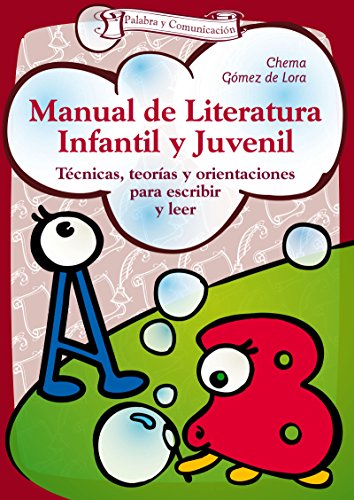 Manual de literatura infantil y juvenil (Talleres) (Spanish Edition)