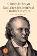 Das Leben des Jean Paul Friedrich Richter